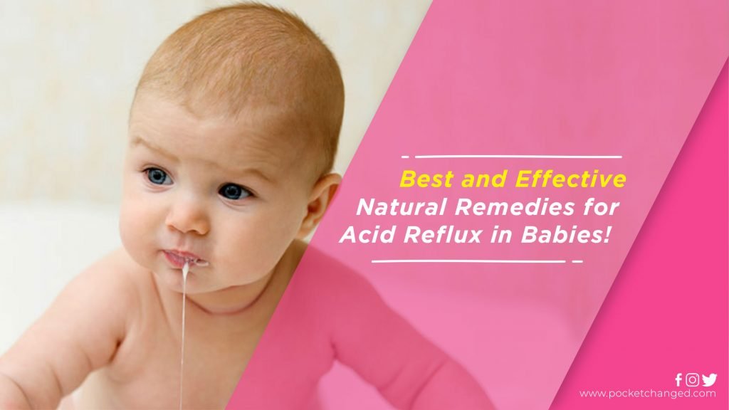 Best and Effective Natural Remedies for Acid Reflux in Babies!